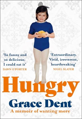 Hungry by Grace Dent