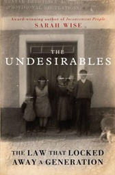 The Undesirables by Sarah Wise