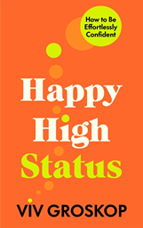 Happy High Status by Viv Groskop